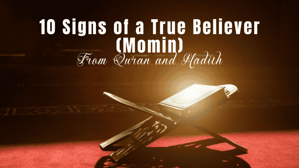 10 Signs of a True Believer (Momin)