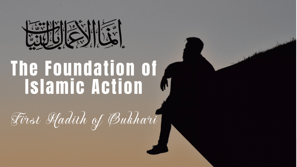 Innamal A’malu bin Niyyat