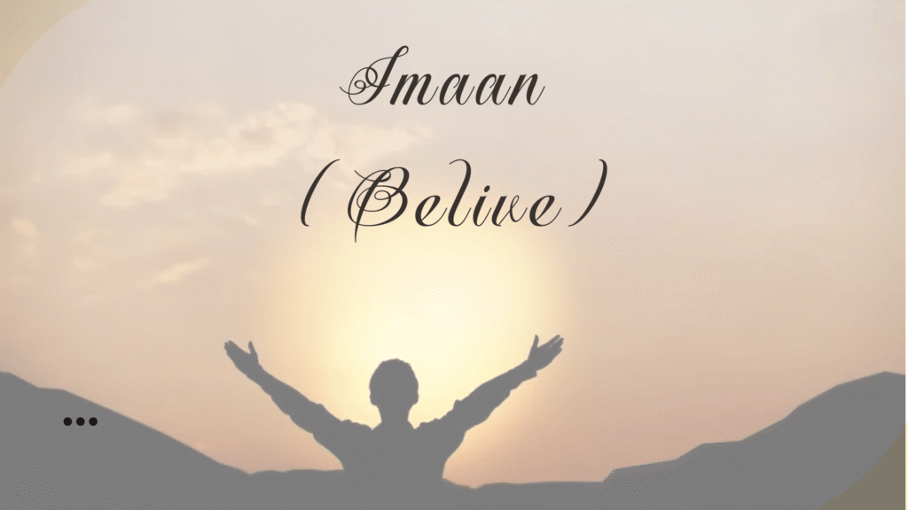 Six beliefs of a Muslim
