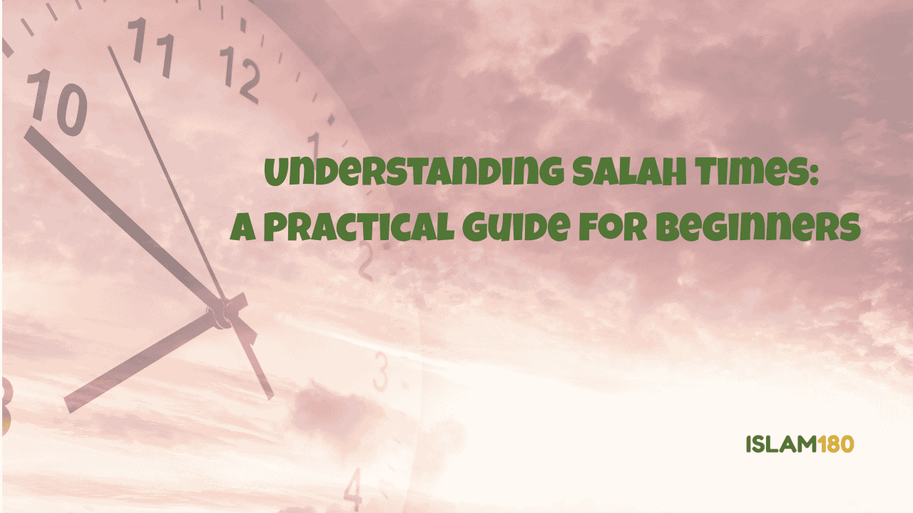 Salah times for beginners